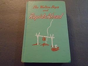 The Walton Boys And Rapids Ahead 1950 1st Print Whitman HC