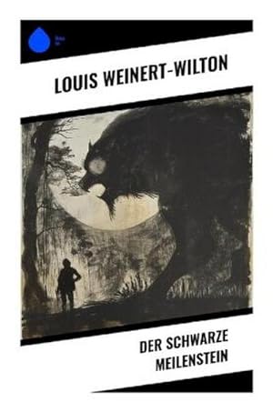 Bild des Verkufers fr Der schwarze Meilenstein zum Verkauf von BuchWeltWeit Ludwig Meier e.K.