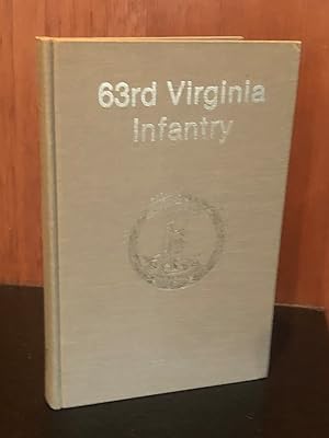 63rd Virginia Infantry--SIGNED & Numbered--(The Virginia Regimental Histories Series)