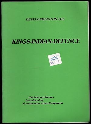 Bild des Verkufers fr Developments in the Kings-Indian-Defence zum Verkauf von The Book Collector, Inc. ABAA, ILAB