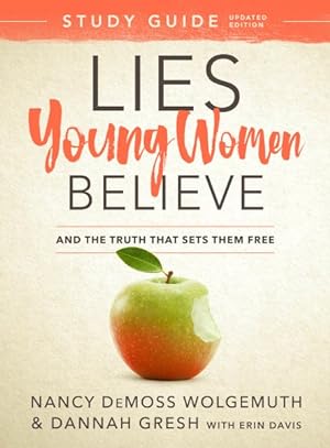 Seller image for Lies Young Women Believe : And the Truth That Sets Them Free for sale by GreatBookPrices
