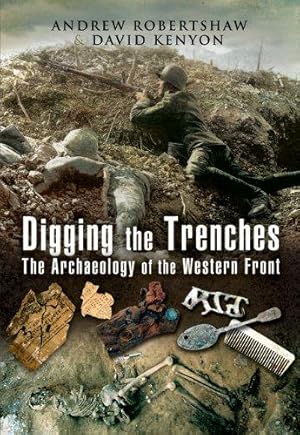 Imagen del vendedor de Digging the Trenches a la venta por WeBuyBooks