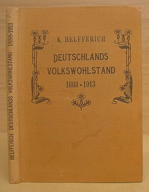 Deutschlands Volkswohlstand 1888 - 1913