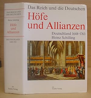 Höfe Und Allianzen - Deutschland 1648 - 1763