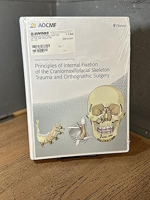 Principles of Internal Fixation of the Craniomaxillofacial Skeleton: Trauma and Orthognathic Surgery