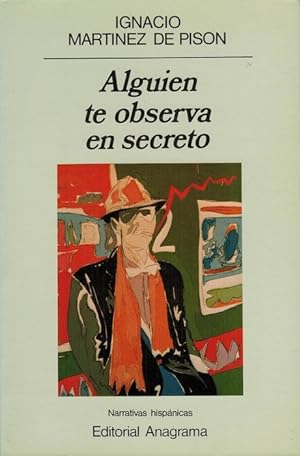 Bild des Verkufers fr Alguien te observa en secreto. zum Verkauf von La Librera, Iberoamerikan. Buchhandlung