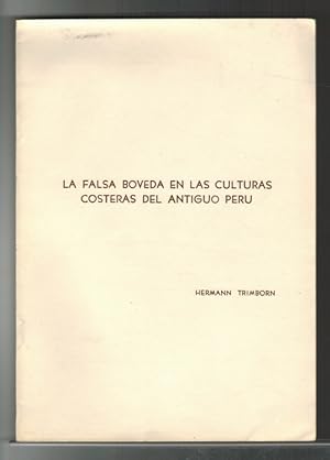 Bild des Verkufers fr Falsa bveda en las culturas costeras del antiguo Per, La. zum Verkauf von La Librera, Iberoamerikan. Buchhandlung