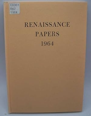 Immagine del venditore per Renaissance Papers 1964: A Selection of Papers Presented at the Renaissance Meeting in the Southeastern States venduto da Easy Chair Books