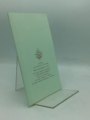 Seller image for LETTER OF THE HOLY FATHER POPE BENEDICT XVI TO THE BISHOPS, PRIESTS, CONSECRATED PERSONS AND LAY FAITHFUL OF THE CATHOLIC CHURCH IN THE PEOPLE'S REPUBLIC OF CHINA for sale by Kubik Fine Books Ltd., ABAA