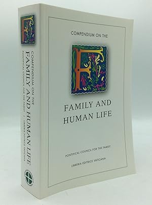 COMPENDIUM ON THE FAMILY AND HUMAN LIFE