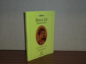 Imagen del vendedor de Blanca Sol (Novela social) a la venta por Libros del Reino Secreto