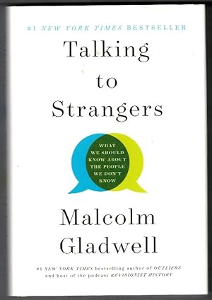 Seller image for Talking to Strangers: What We Should Know about the People We Don't Know for sale by Ainsworth Books ( IOBA)