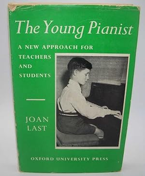 Image du vendeur pour The Young Pianist: A New Approach for Teachers and Students mis en vente par Easy Chair Books