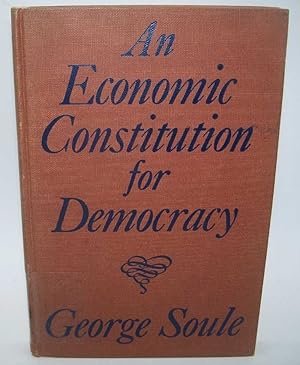 Seller image for An Economic Constitution for Democracy (The Storrs Lectures) for sale by Easy Chair Books