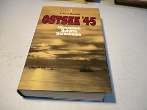 Seller image for Ostsee 45. Menschen, Schiffe, Schicksale. for sale by Ottmar Mller