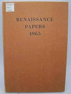 Seller image for Renaissance Papers 1965: A Selection of Papers Presented at the Renaissance Meeting in the Southeastern States for sale by Easy Chair Books