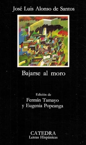 Bild des Verkufers fr Bajarse al moro. Edicin de Fermn Tamayo y Eugenia Popeanga. zum Verkauf von La Librera, Iberoamerikan. Buchhandlung