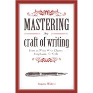 Seller image for Mastering the Craft of Writing for sale by eCampus