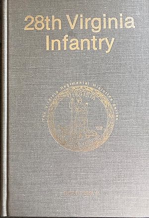 28th Virginia Infantry (Virginia Regimental History Series)