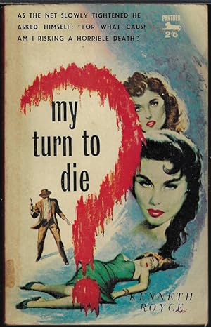 MY TURN TO DIE