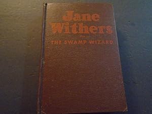 Jane Withers and the Swamp Lizard by Kathryn Heisenfelt 1944 HC