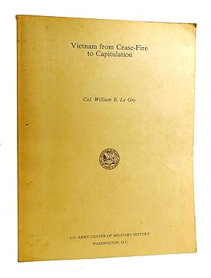 Seller image for VIETNAM FROM CEASE FIRE TO CAPITULATION for sale by Rare Book Cellar