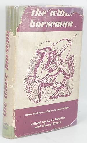Bild des Verkufers fr The White Horseman: Prose and Verse of the New Apocalypse zum Verkauf von Besleys Books  PBFA
