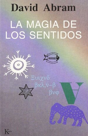 Seller image for LA MAGIA DE LOS SENTIDOS for sale by Antrtica