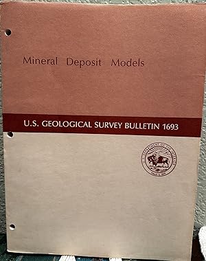 Immagine del venditore per Mineral Deposit Models. Usgs Survey Bulletin 1693 venduto da Crossroads Books