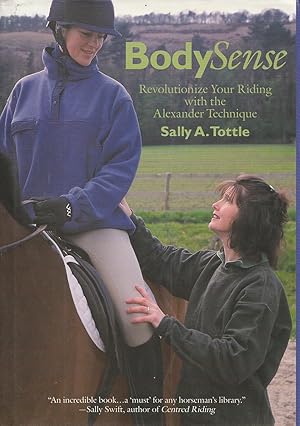 Immagine del venditore per Bodysense Revolutionize Your Riding with the Alexander Technique venduto da Haymes & Co. Bookdealers