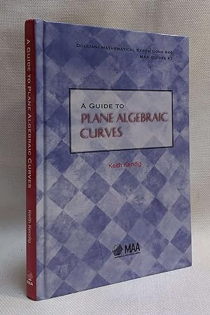 Bild des Verkufers fr A Guide to Plane Algebraic Curves (Dolciani Mathematical Expositions #46, MAA Guides #7) zum Verkauf von Book House in Dinkytown, IOBA