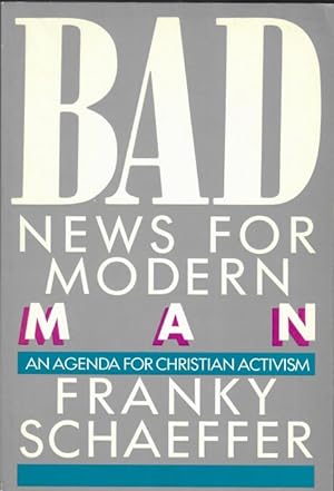 Immagine del venditore per Bad News for Modern Man venduto da Books & Blooms LLC