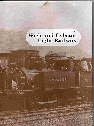 The Wick and Lybster Light Railway