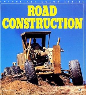 Seller image for Road Construction (Enthusiast Color S.) for sale by WeBuyBooks