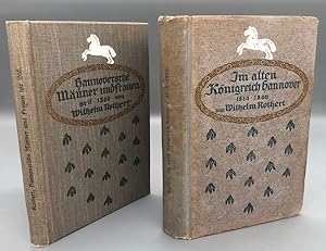 Allgemeine hannoversche Biographie (2 Bände von insges. 3). Erster Band: Hannoversche Männer und ...
