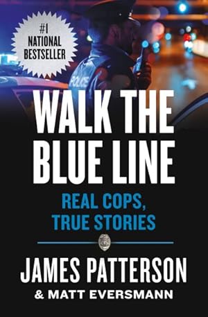 Imagen del vendedor de Walk the Blue Line : Real Cops, True Stories a la venta por GreatBookPrices