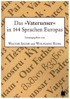 Seller image for Das "Vaterunser" in 144 Sprachen Europas for sale by AHA-BUCH GmbH