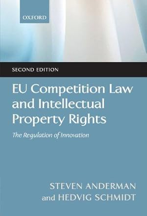 Bild des Verkufers fr EU Competition Law and Intellectual Property Rights: The Regulation of Innovation zum Verkauf von WeBuyBooks