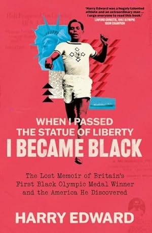 Seller image for When I Passed the Statue of Liberty I Became Black for sale by GreatBookPrices