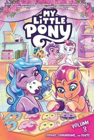 Seller image for My Little Pony 3 : Cookies, Conundrums, and Crafts for sale by GreatBookPrices