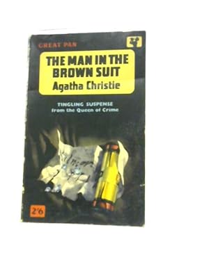 Bild des Verkufers fr The Man In Brown Suit zum Verkauf von World of Rare Books