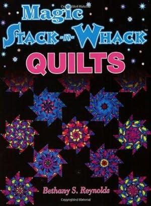 Bild des Verkufers fr Magic Stack-n-Whack Quilts zum Verkauf von WeBuyBooks
