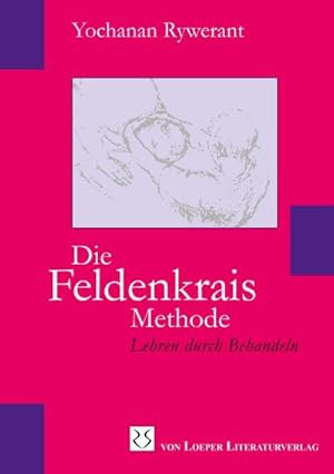 Seller image for Die Feldenkrais Methode for sale by Rheinberg-Buch Andreas Meier eK