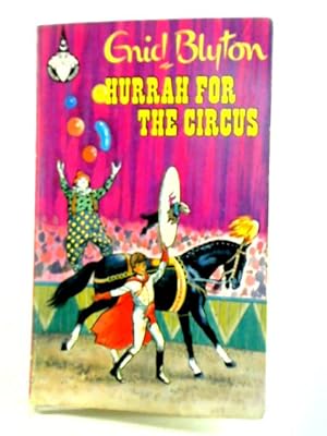 Seller image for Hurrah For The Circus for sale by World of Rare Books