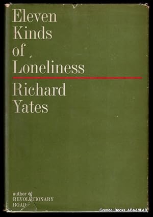 Seller image for Eleven Kinds of Loneliness: Short Stories. for sale by Grendel Books, ABAA/ILAB