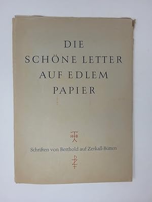 Die SchÃ ne Letter auf Edlem Papier - Schriften von Berthold auf Zerkall-BÃ¼tten