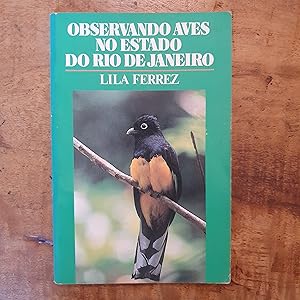 OBSERVANDOS AVES NO ESTADO DO RIO DE JANEIRO