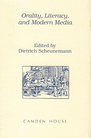 Orality, Literacy, and Modern Media (Studies in German Literature, Linguistics, & Culture).
