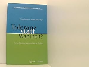 Seller image for Toleranz statt Wahrheit?: Herausforderung interreligiser Dialog (Berliner Reihe fr kumene, Mission und Dialog) Herausforderung interreligiser Dialog for sale by Book Broker