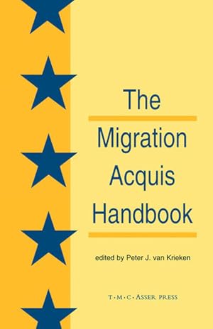 Bild des Verkufers fr The Migration Acquisition Handbook:The Foundation for a Common European Migration Policy zum Verkauf von Studibuch